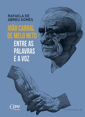 João Cabral de Melo Neto entre as palavras e a voz