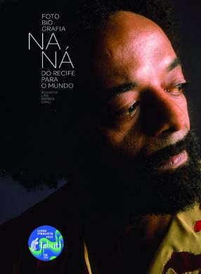 Fotobiografia Naná: do Recife para o mundo